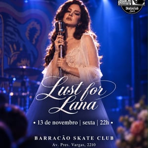 Lust for Lana - Especial Lana Del Rey