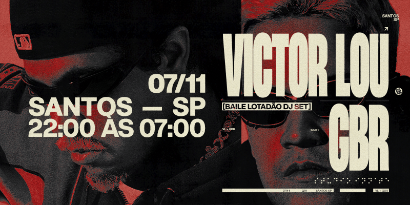 Victor Lou & GBR - BAILE LOTADAO DJ SET