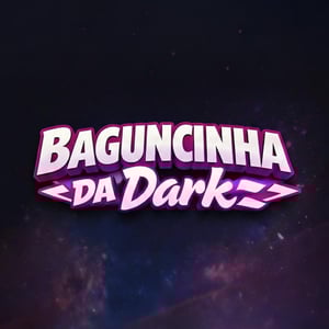 Baguncinha da Dark