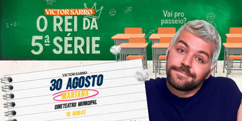 O Rei da 5ª Série em Mariana MG
