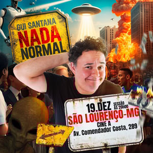 Gui Santana Nada Normal - São Lourenço