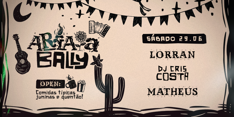 Arraiá Bally - Sábado