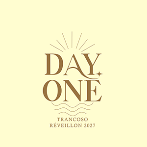 Réveillon Day One Trancoso 2027