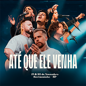 Até Que Ele Venha