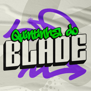 Quintinha do Blade
