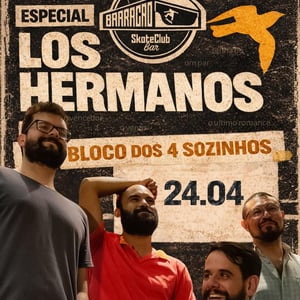 Especial Los Hermanos com Bloco dos 4 Sozinhos