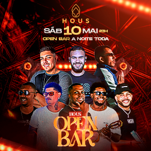 Open bar é na Hous