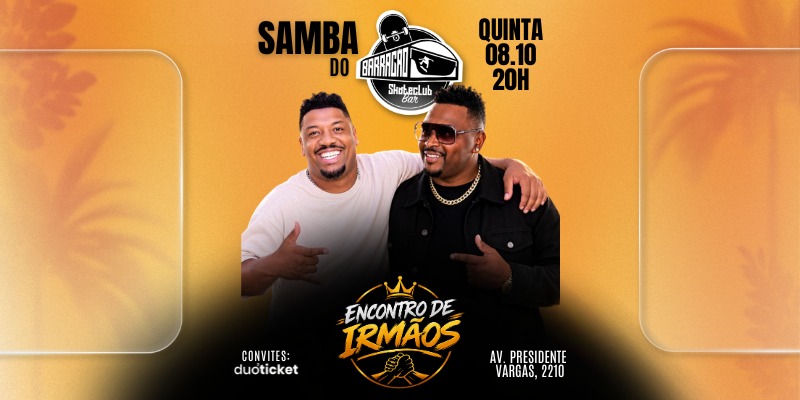 Samba do Barracão com Encontro de Irmãos - Stanley Bahia e Carlinhos Banana