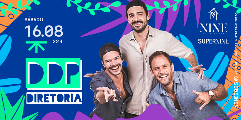 Super Nine Apresenta DDP Diretoria