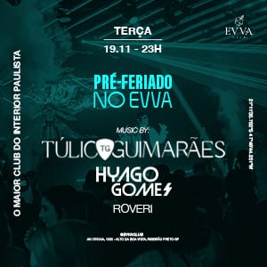 Pré Feriado no evva 