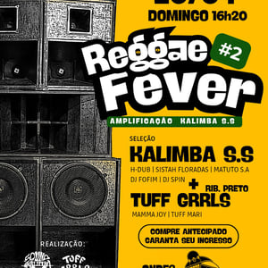 Raggae Fever / Kalimba S.S + Tuff Grrls