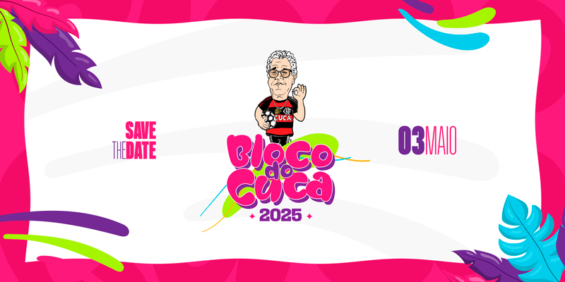 Bloco do Cuca 2025