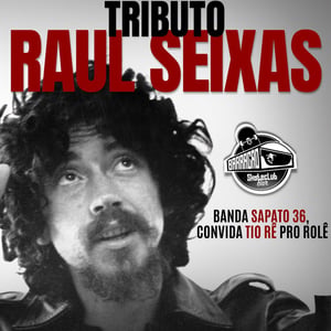 Tributo Raul Seixas com Banda Sapato 36