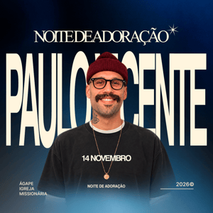 Noite de Adoração com PAULO VICENTE
