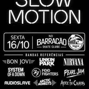 Banda Slow Motion no Barracao - Especial Indie Rock