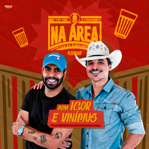 Na Área com Igor & Vinicius