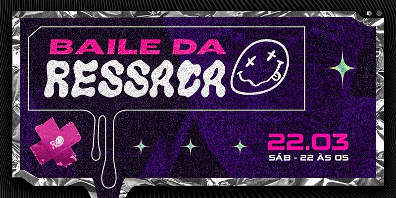 Baile da Ressaca 