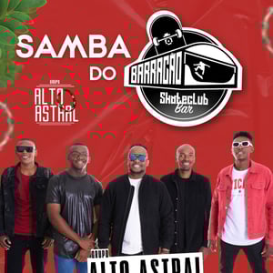 Samba do Barracão com Grupo Alto Astral