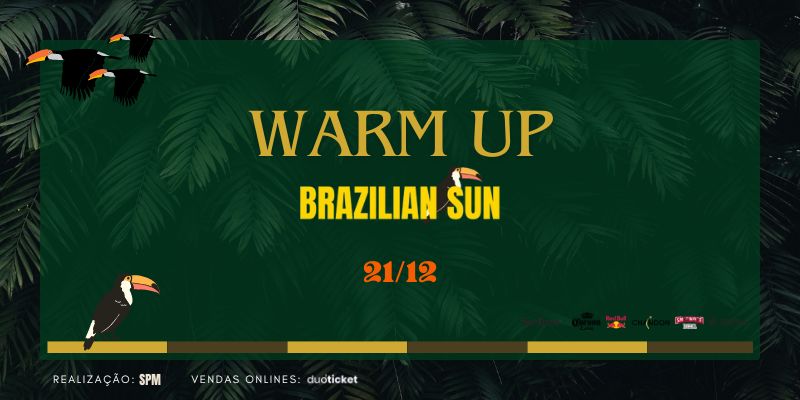 Brazilian Sun - Warm Up