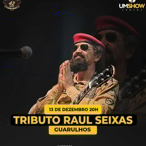 TRIBUTO RAUL SEIXAS EM GUARULHOS