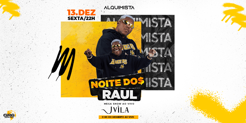 Noite Dos Raul