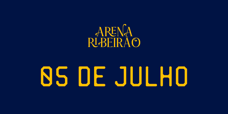 Arena Ribeirão - 05/07