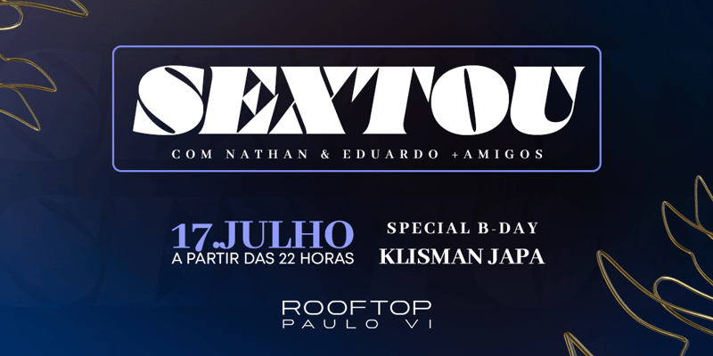 Sextou - Rooftop Paulo VI