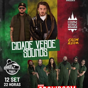 Cidade Verde Sounds + Banda GrowRoom no Barracão