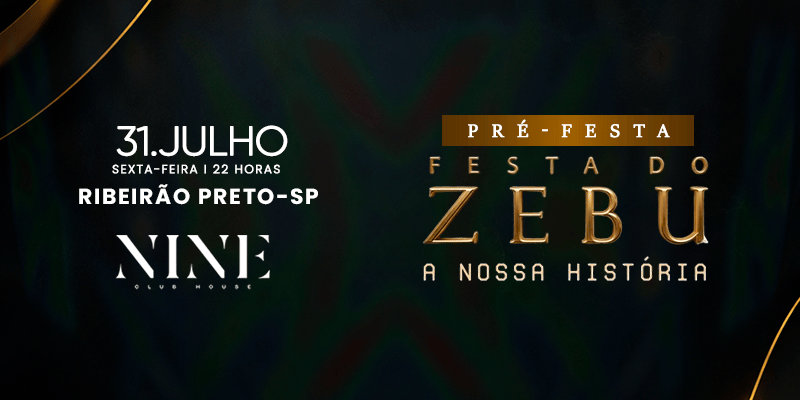 Pré Festa Zebu - Nine