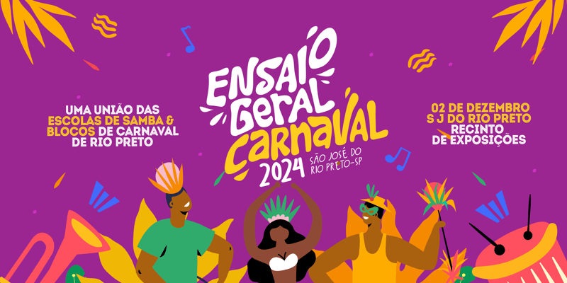 Ensaio Geral Carnaval 2024