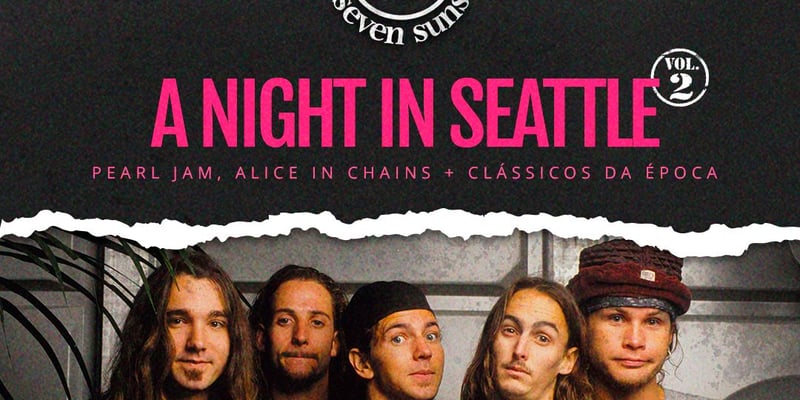 A Night in Seattle com Banda Seven Suns