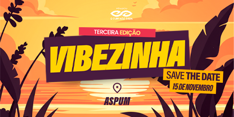 Vibezinha (Terceira Edição)