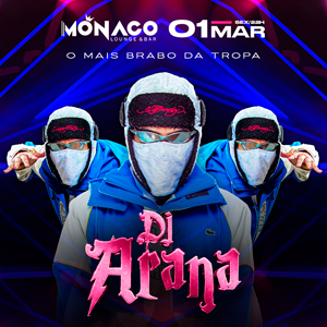 Dj Arana - Mônaco 