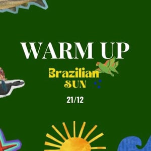 Brazilian Sun - Warm Up