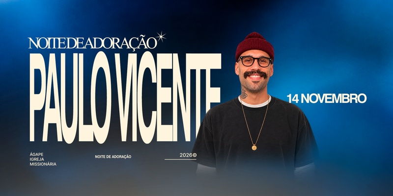 Noite de Adoração com PAULO VICENTE