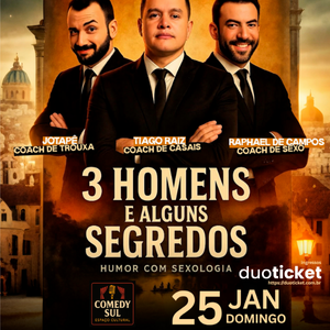 3 HOMENS E ALGUNS SEGREDOS - VALPARAÍSO