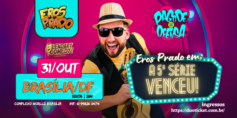 EROS PRADO “A 5ª série VENCEU”