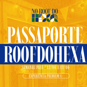 Roof do Hexa - Passaporte