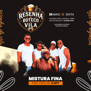 Resenha do boteco da VILLA 22/05