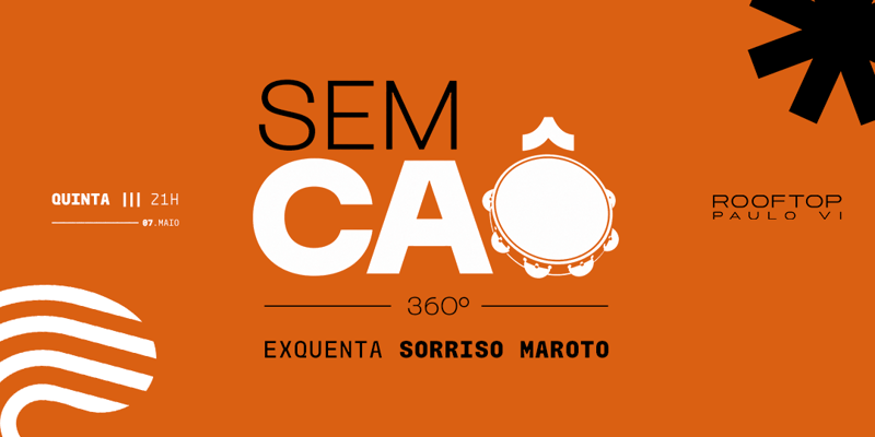 SEM CAÔ - Exquenta Sorriso Maroto