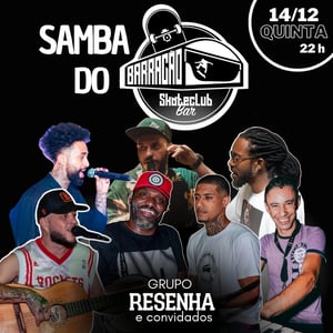 Samba do Barracao com Grupo Resenha e Convidados 