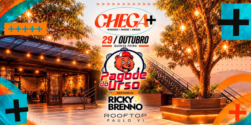 Chega+ - Pagode do Urso