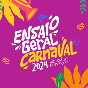 Ensaio Geral Carnaval 2024
