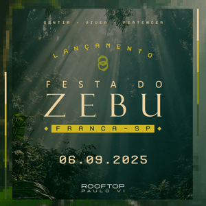 Lançamento Festa Zebu