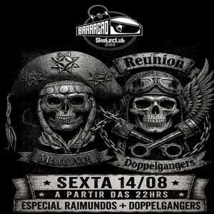 Banda Mato Véi e Reunion da Banda Doppelgangers - Especial Raimundos + Doppelgangers