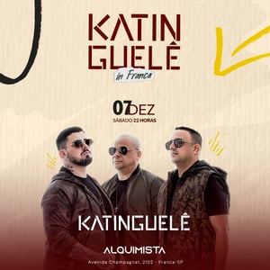 Katinguelê in Franca