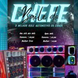Baile do Chefe o melhor rolê automativo