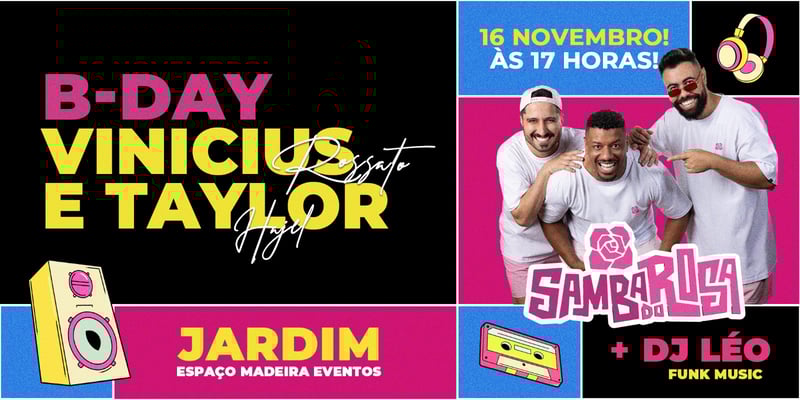 B-Day Vinicius Rossato e Taylor Hajel