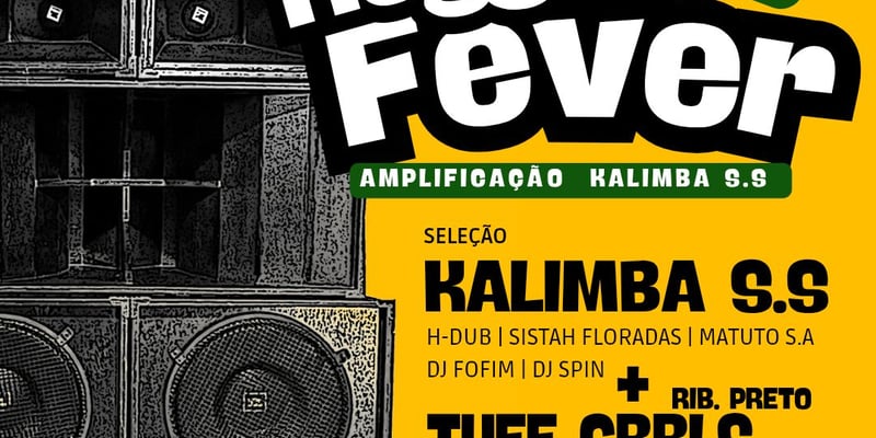 Raggae Fever / Kalimba S.S + Tuff Grrls