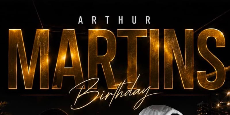 Bday Arthur Martins